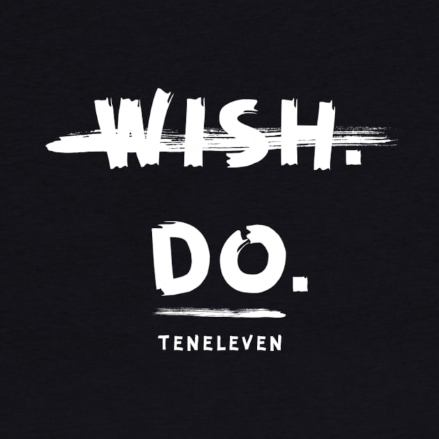 Wish.Do. by Shagen